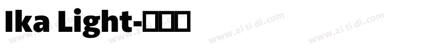 Ika Light字体转换